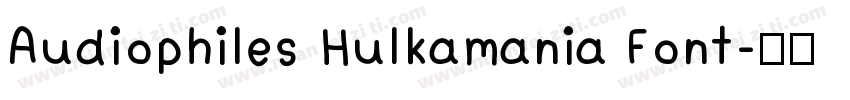 Audiophiles Hulkamania Font字体转换